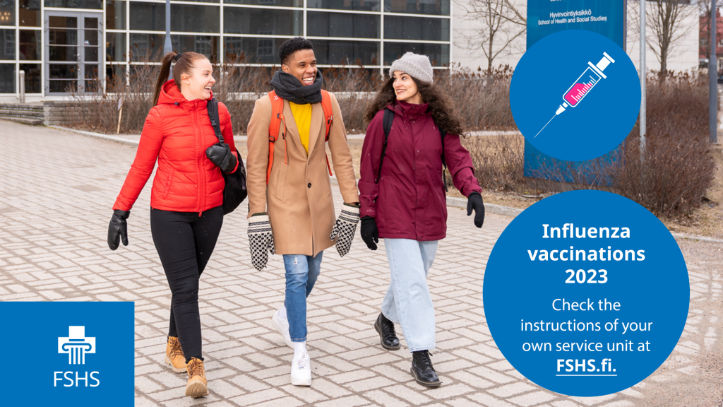 Students on campus, FSHS logo, a vaccine syringe as a drawing and the texts "Influenza vaccinations 2023, Check the instructions of your own servide unit at fshs.fi."